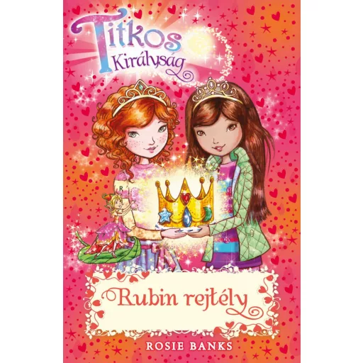 Rubin-rejtély /Titkos királyság 26. (Rosie Banks)