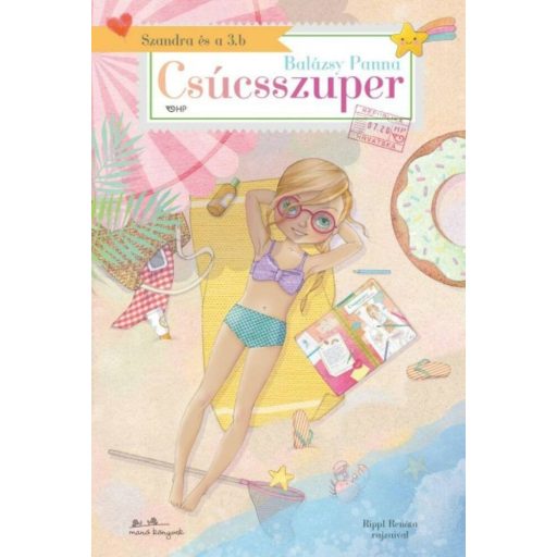 Csúcsszuper /Szandra és a 3. b (Balázsy Panna)