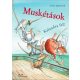 Muskétások - Kalandra fel! (Ute Krause)