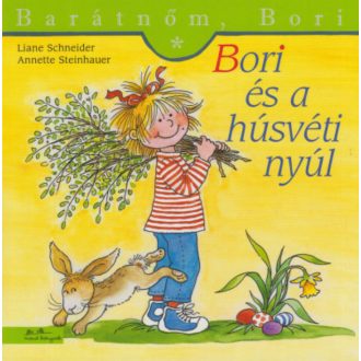  Bori és a húsvéti nyúl - Barátnőm, Bori 41. (Liane Schneider)