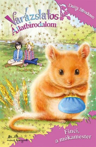 Varázslatos állatbirodalom 14. /Finci, a mókamester (Daisy Meadows)