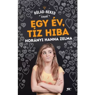 Egy év, tíz hiba (Horányi Hanna Zelma)