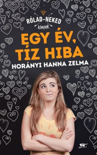 Egy év, tíz hiba (Horányi Hanna Zelma)