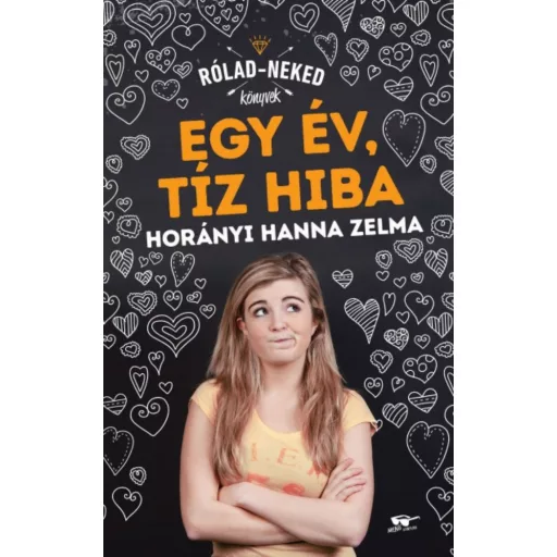 Egy év, tíz hiba (Horányi Hanna Zelma)