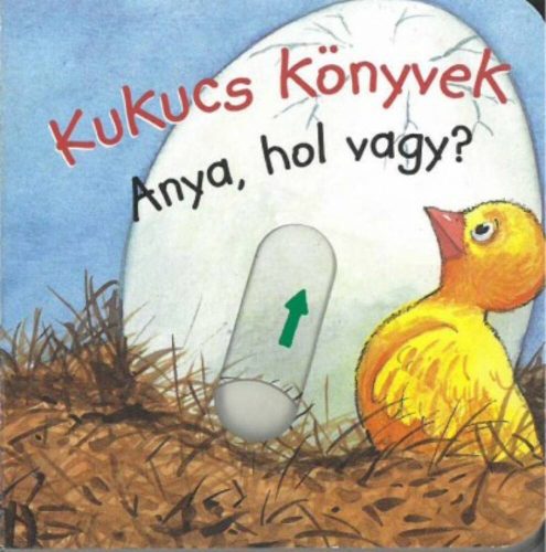 Kukucs könyvek - Anya, hol vagy? (Leporelló)