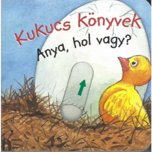 Kukucs könyvek - Anya, hol vagy? (Leporelló)