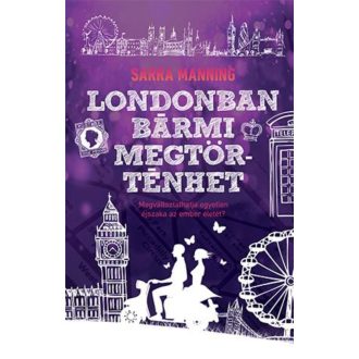 Londonban bármi megtörténhet (Sarra Manning)