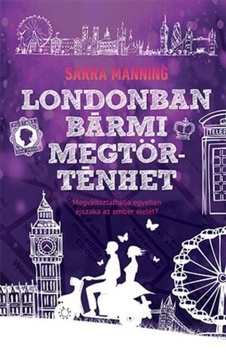 Londonban bármi megtörténhet (Sarra Manning)