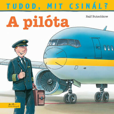 A pilóta - Tudod, mit csinál? 1. (Ralf Butschkow)