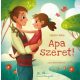Apa szeret! - Farkas Nóra - Láng Anna rajzaival