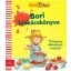 Bori szakácskönyve - 70 könnyen elkészíthető recepttel /Barátnőm, Bori (Karin Kerber)
