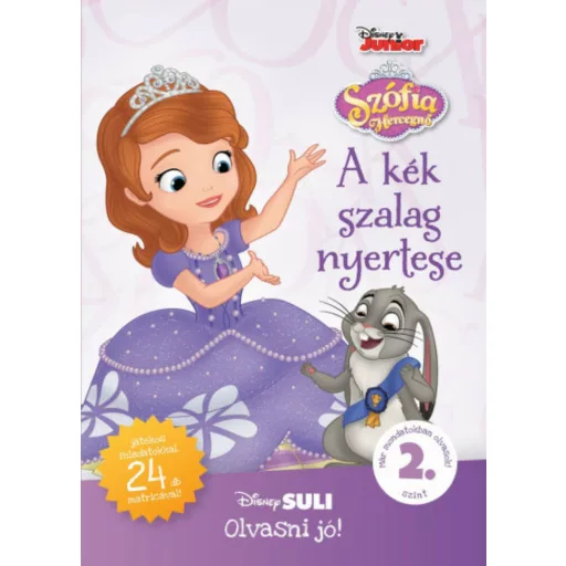 Szófia hercegnő: A kék szalag nyertese - Disney Suli Olvasni jó! 2. szint (Disney)