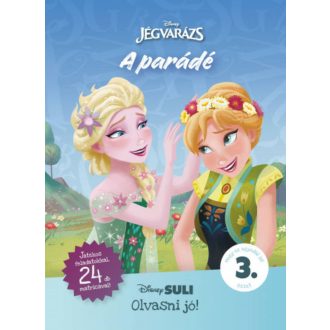 A parádé - Disney Suli - Olvasni jó! sorozat 3. szint (Disney)