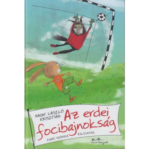 Az erdei focibajnokság(Nagy László Krisztián)
