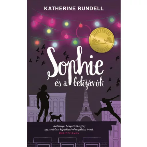 Sophie és a tetőjárók - Díjnyertes Könyvek (Katherine Rundell)