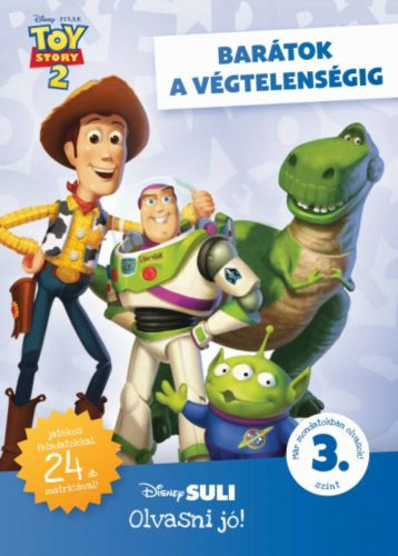 Toy Story 2: Barátok a végtelenségig - Disney Suli Olvasni jó! 3. szint (Disney)