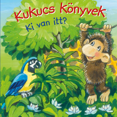 Kukucs könyvek - Ki van itt? (Lapozó)