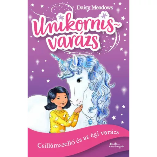 Csillámszellő és az égi varázs - Unikornisvarázs 2. (Daisy Meadows)