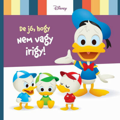 Disney Baby - De jó, hogy nem vagy irigy! (Nancy Parent)