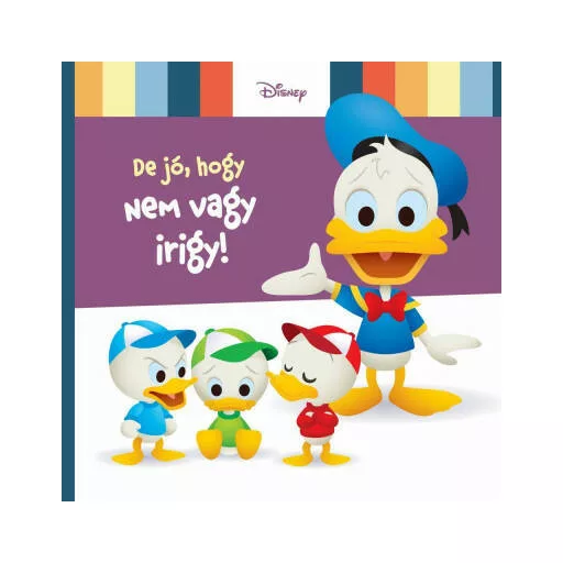 Disney Baby - De jó, hogy nem vagy irigy! (Nancy Parent)