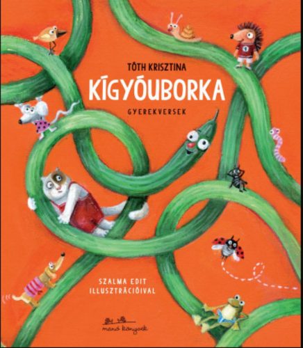 Kígyóuborka - Gyerekversek - Tóth Krisztina