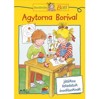 AGYTORNA BORIVAL - BARÁTNŐM, BORI FOGLALKOZTATÓ