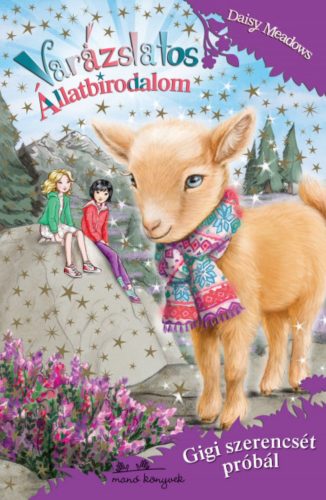 VARÁZSLATOS ÁLLATBIRODALOM 23. - GIGI SZERENCSÉT PRÓBÁL