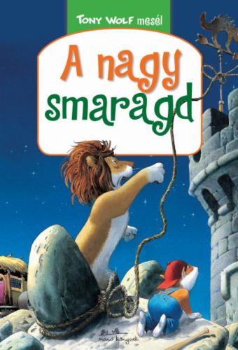 A nagy smaragd - Tony Wolf