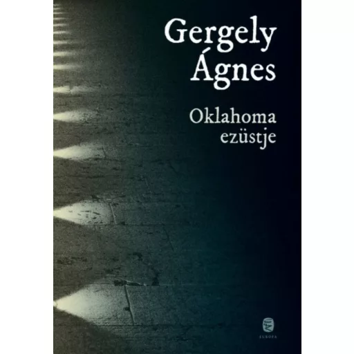 Oklahoma ezüstje - Gergely Ágnes