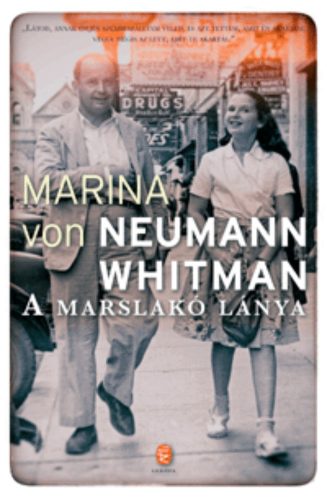 A marslakó lánya (Marina Von Neumann Whitman)