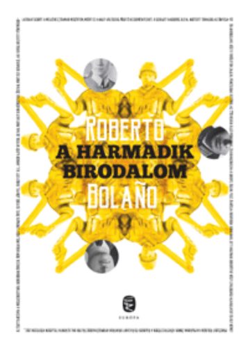 A harmadik birodalom - Roberto Bolano