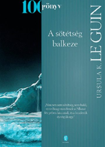 A sötétség balkeze (Ursula K. Le Guin)