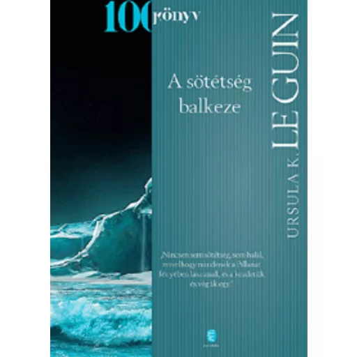A sötétség balkeze (Ursula K. Le Guin)