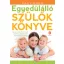 Egyedülálló szülők könyve (Nagy Anna)