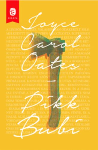 Pikk Bubi - Joyce Carol Oates