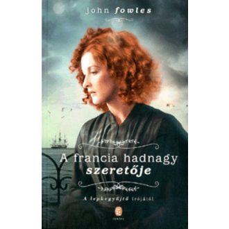 A francia hadnagy szeretője (John Fowles)