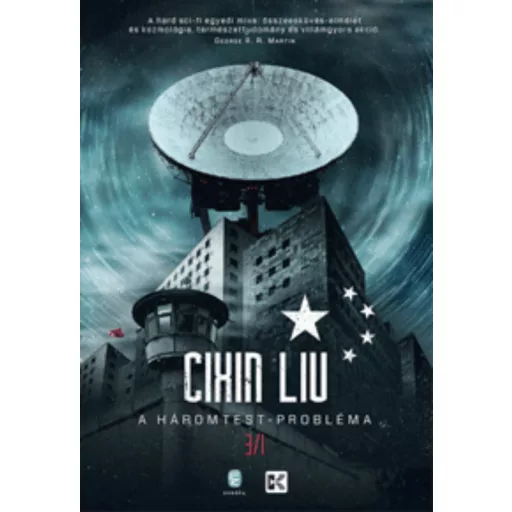 A háromtest-trilógia 1. - A háromtest-probléma - Cixin Liu