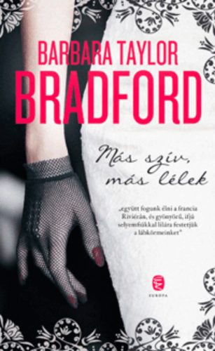 Más szív, más lélek (Barbara Taylor Bradford)