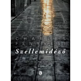 Szellemidéző - Charles Fenyvesi