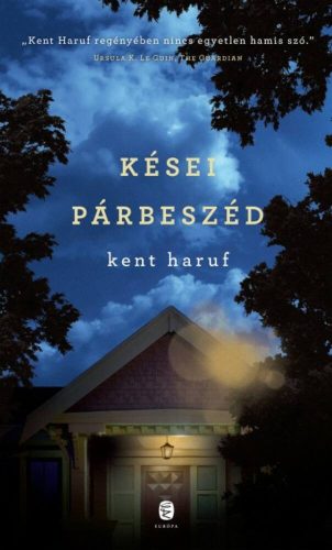 Kései párbeszéd (Kent Haruf)