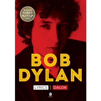 Bob Dylan - Lyrics /Dalok (Bob Dylan)