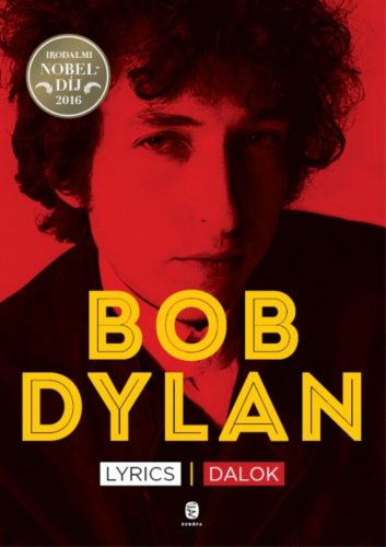 Bob Dylan - Lyrics /Dalok (Bob Dylan)