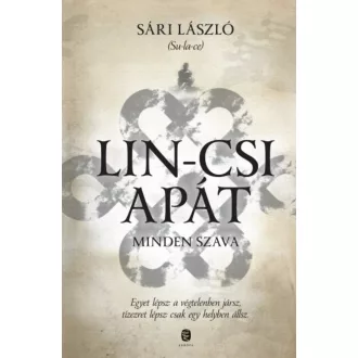 Lin-csi apát minden szava - Sári László