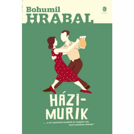 Házimurik (Bohumil Hrabal)