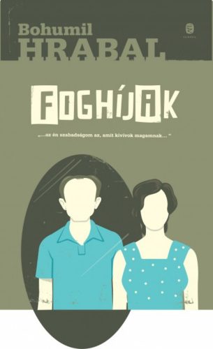 Foghíjak (Bohumil Hrabal)