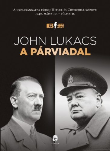 A párviadal - John Lukacs