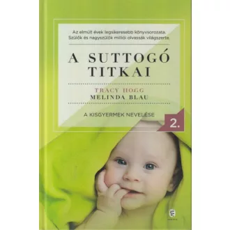 A suttogó titkai 2. - A kisgyermek nevelése (Tracy Hogg)