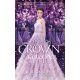 A korona - The crown /A párválasztó sorozat 5. (Kiera Cass)