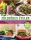 Zöldséges ételek /Több mint 100 gyors és finom vegán étel receptje (Jessica Nadel)