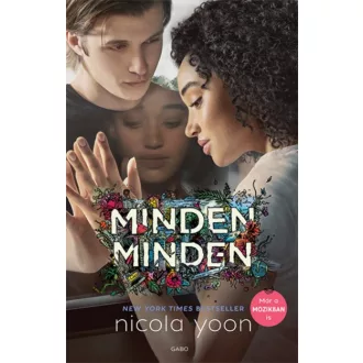 Minden, minden - Filmes borítóval (Nicola Yoon)